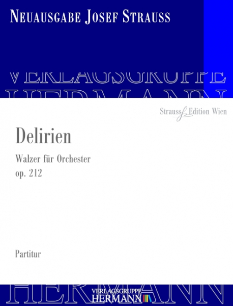 Delirien op.212 Walzer für Orchester