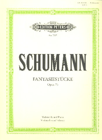 Fantasiestücke op.73 für Violoncello und Klavier