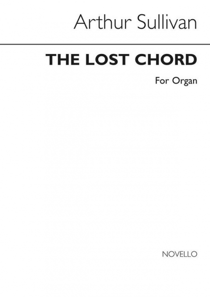 The Lost Chord for organ