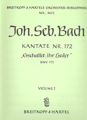 Erschallet ihr Lieder Kantate Nr.172 BWV172