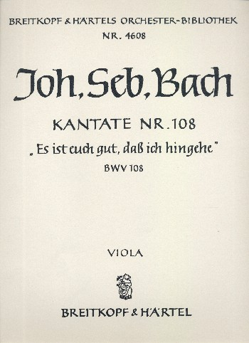 Es ist euch gut daß ich hingehe Kantate Nr.108 BWV108