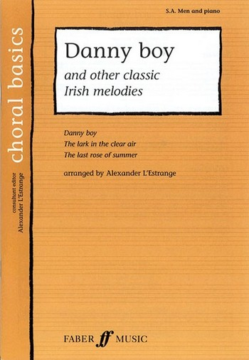 Danny Boy and other classic Irish Melodies for mixed chorus (SAM)