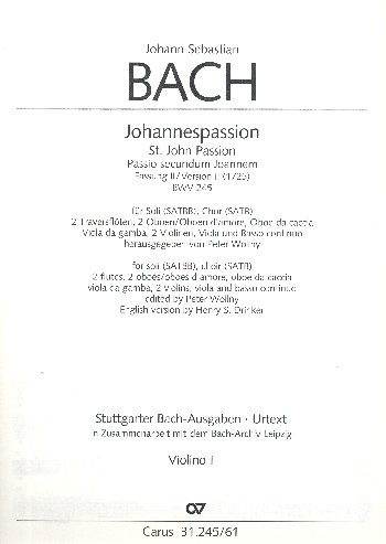 Johannespassion BWV245 (Fassung 2 von 1725) für Soli, gem Chor und Orchester