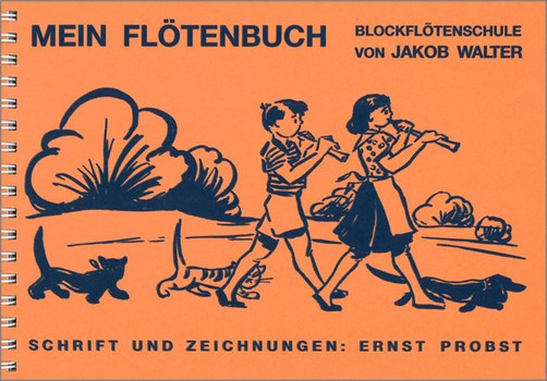 Mein Flötenbuch für Sopranblockflöte (deutsche und barocke Griffweise)