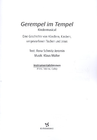 Gerempel im Tempel für Darsteller, Kinderchor und Klavier