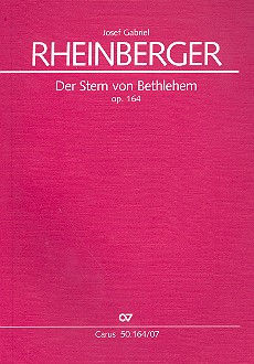 Der Stern von Bethlehem op.164 für Soli, gem Chor und Orchester