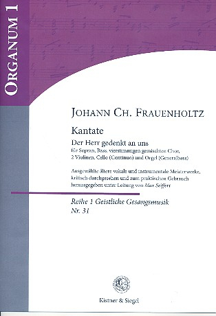 Der Herr gedenkt an uns für Soli, gem Chor, 2 Violinen, Violoncello und Orgel