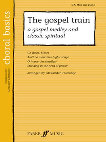 The Gospel Train A Gospel Medley and classic spiritual