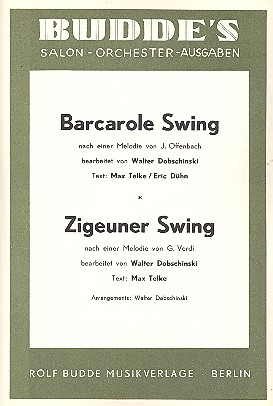 Barcarole Swing nach Offenbach und Zigeuner Swing nach Verdi: