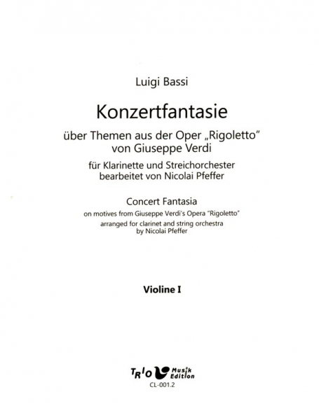 Konzertfantasie über Themen aus der Oper &quot;Rigoletto&quot; für Streichorchester und Klarinette