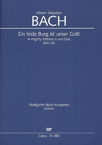 Ein feste Burg ist unser Gott Kantate Nr.80 BWV80