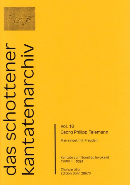 Man singet mit Freuden TWV1:1084 für Soli, gem Chor, 2 Trompeten, 2 Violinen, Viola und Bc