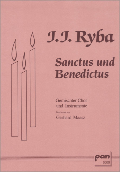 Sanctus und Benedictus für gem Chor und Instrumente