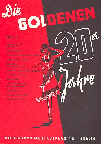 Die goldenen 20er Jahre Band 2: für Gesang und Klavier