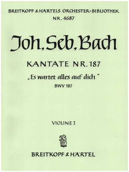 Es wartet alles auf dich Kantate Nr.187 BWV187