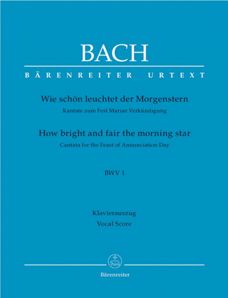 Wie schön leuchtet der Morgenstern Kantate Nr.1 BWV1