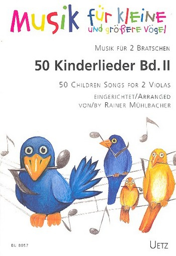 50 Kinderlieder Band 2 für 2 Violas