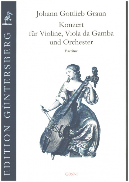 Konzert GraunWV A:XIII:3 für Violine, Viola da gamba und Orchester