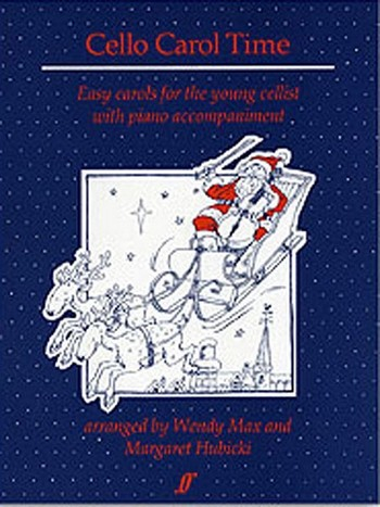 Cello Carol Time Easy carols for the young cellist with piano