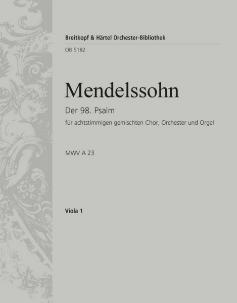 Psalm 98 op.91 für Doppelchor, Orchester und Orgel