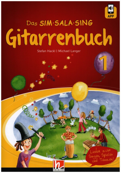 Das Sim Sala Sing Gitarrenbuch Band 1 (+App) für Gitarre